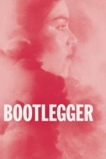 Nonton Film Bootlegger (2021) Terbaru